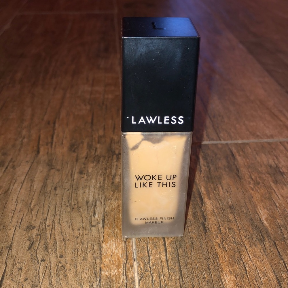 Lawless woke up like this foundation